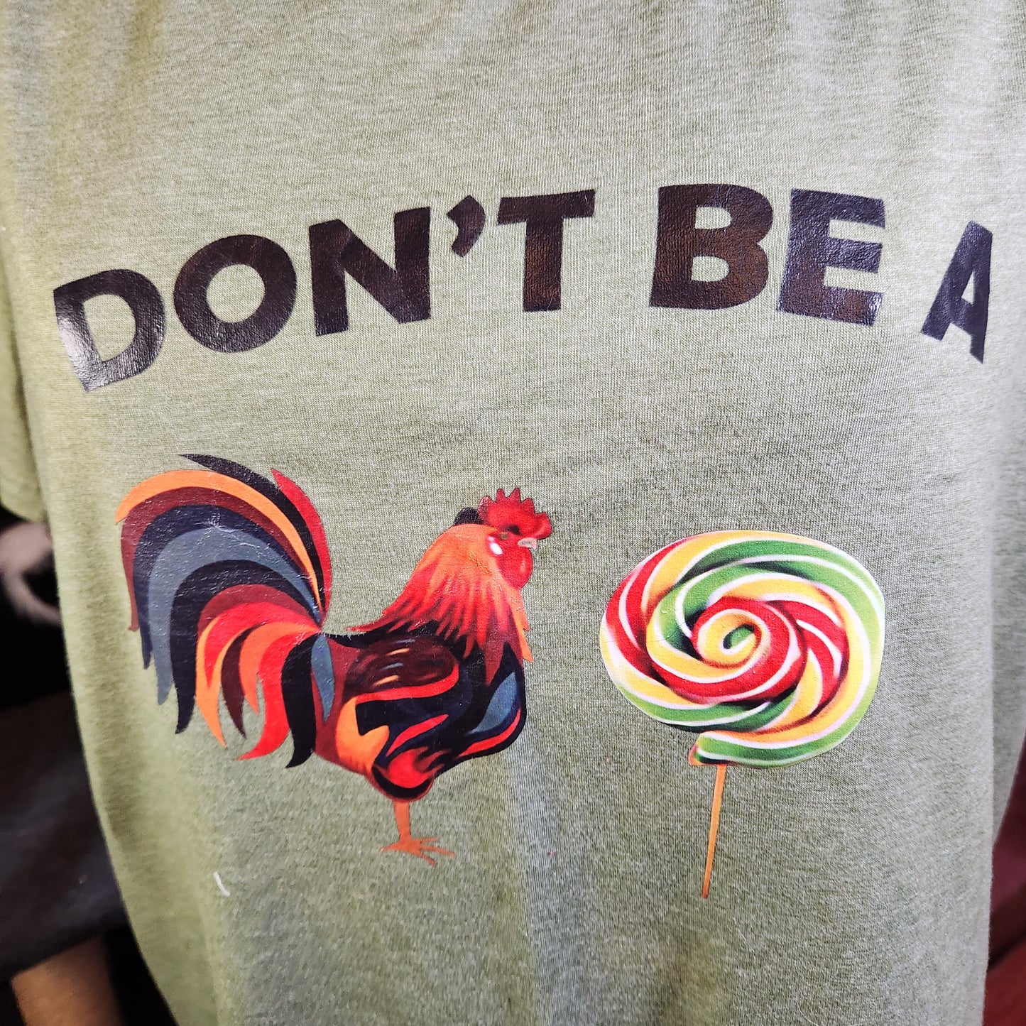 Olive Green "Don't Be A" Funny Value Tee