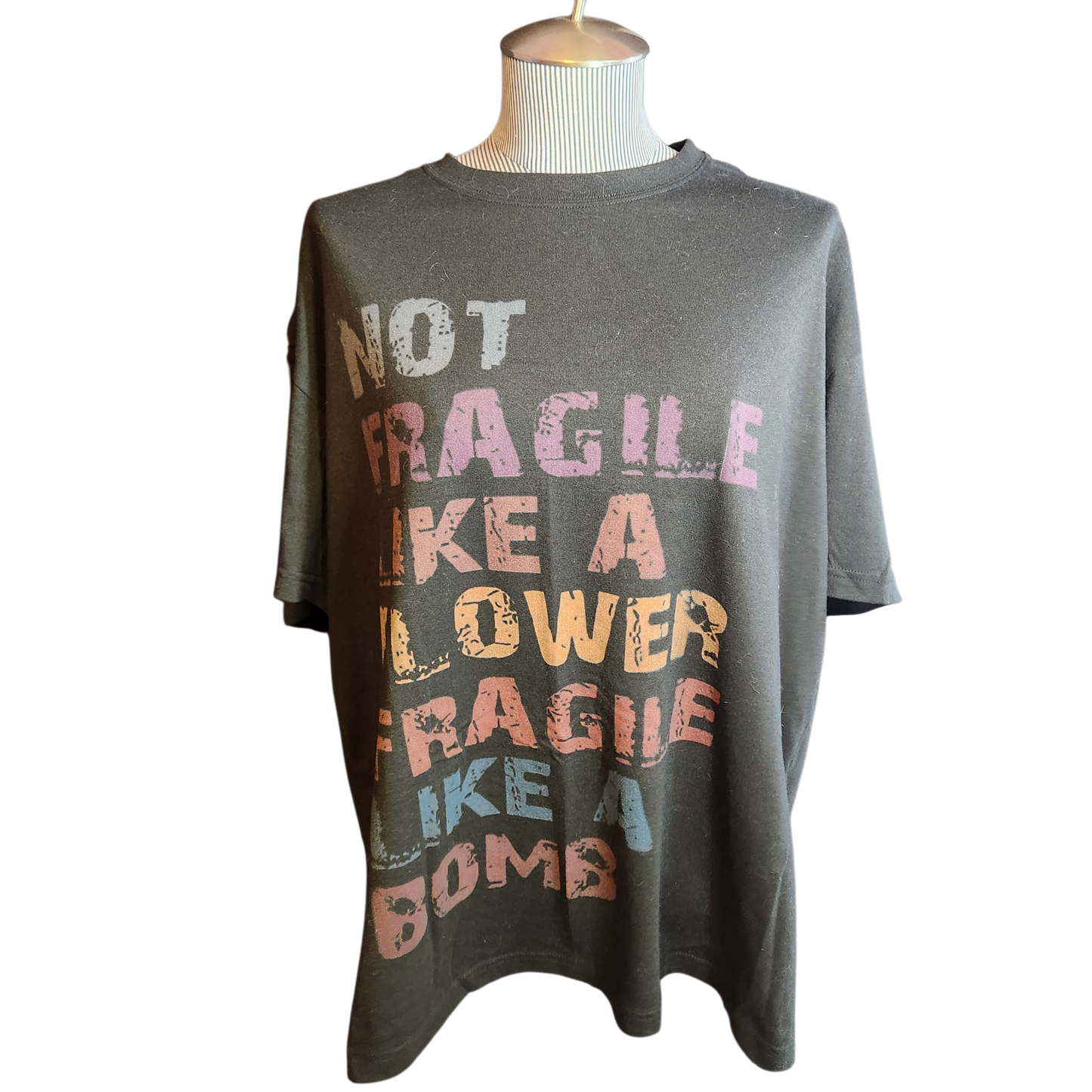 "Not fragile like a flower" Value Funny Tee